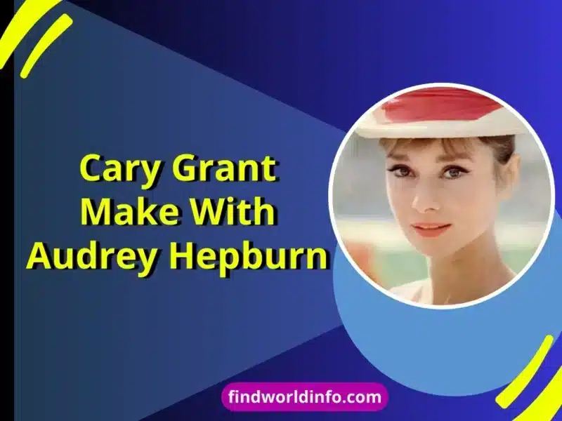 How Many Movies Did Cary Grant Make With Audrey Hepburn